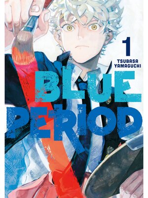 Blue Period, Volume 1 - ebook